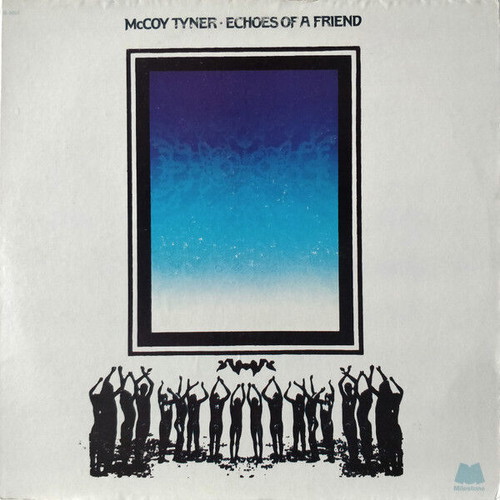 McCoy Tyner Echoes Of A Friend record used, jazz