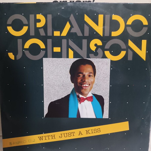 Orlando Johnson With Just A Kiss 12" Maxi Single