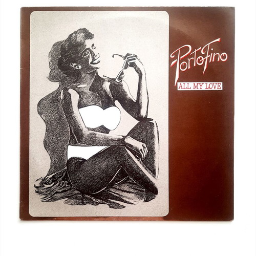 Portofino All My Love 12" Vinyl Maxi-Single, Italo Disco 1986