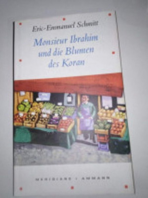 Monsieur Ibrahim und die Blumen des Koran hardcover German edition like new