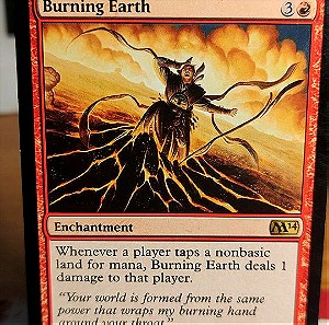 Burning Earth. M14. Magic the Gathering