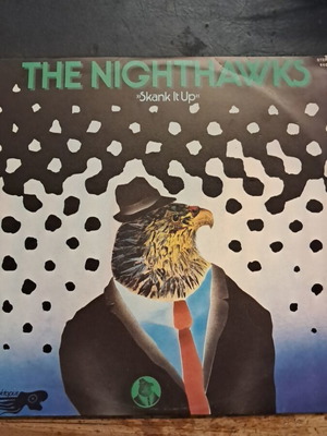 The Nighthawks Skank It Up vinyl record
