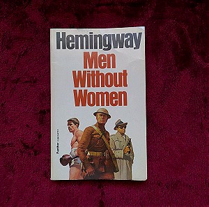 Ernest Hemingway Men without women