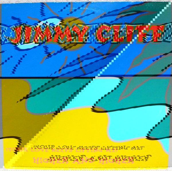  Jimmy Cliff–(Your Love Keeps Liftin' Me) Higher And Higher -12", Maxi-Single, 45 RPM