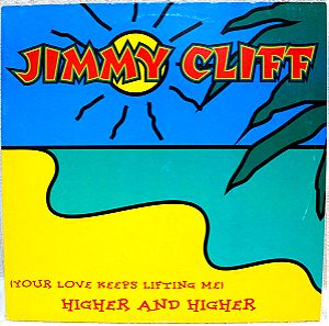 Jimmy Cliff–(Your Love Keeps Liftin' Me) Higher And Higher -12", Maxi-Single, 45 RPM