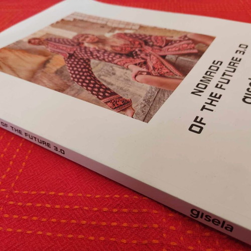 Nomads Of The Future 3.0 Gisela catalog like new