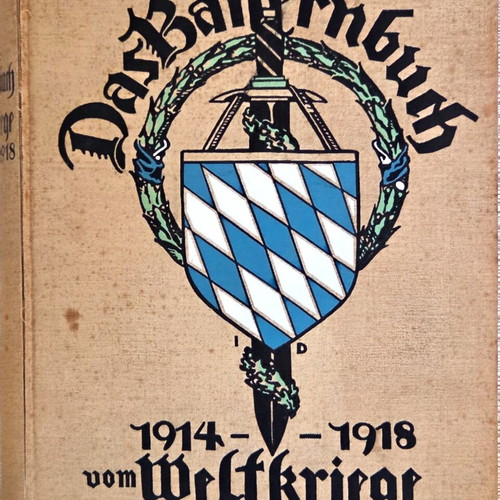 Das Bayernbuch vom Weltkriege 1914 - 1918 Volume 2 used, German