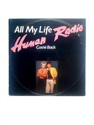 Human Radio All My Life 12" vinyl single used, synth-pop