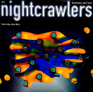 The Nightcrawlers featuring John Reid - Surrender your love