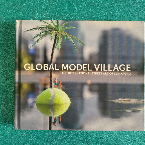 Global Model Village book like new, international street art of Slinkachu