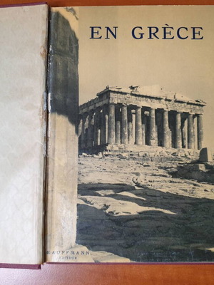 1932, En Grece, Kauffmann, οδοιπορικό με 118 φωτογραφίες του A. Bon