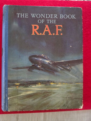 The Wonder Book of the R.A.F. used, 1950 edition with photos
