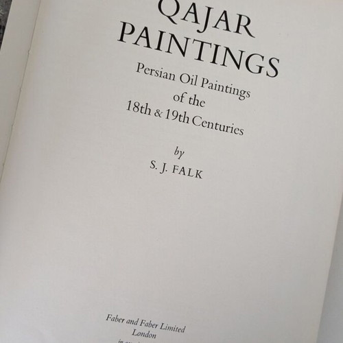 Qajar Paintings art book used, first edition 1972 by S. J. Falk