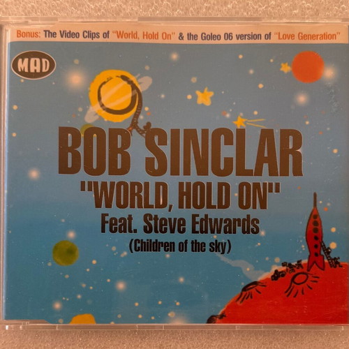 Bob Sinclar ft. Steve Edwards World Hold On 6-trk CD single lightly used