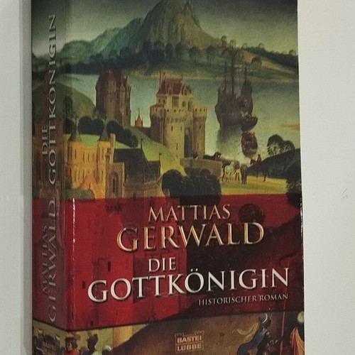 Die Gottkönigin by Mattias Gerwald used, German historical novel