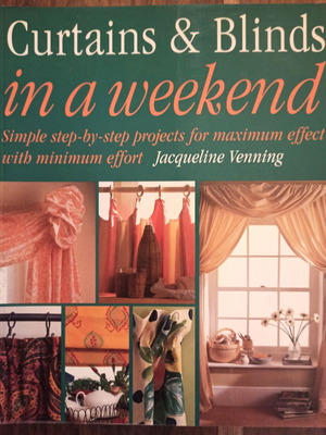 Curtains and Blinds in a Weekend book like new, English, hobby
