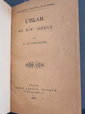 L'Islam au XIXe Siècle του Alfred Le Chatelier μεταχειρισμένο ιστορικό βιβλίο 1888