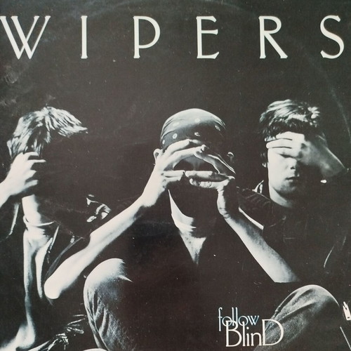 Wipers Follow Blind LP vinyl 1987 Torso Records