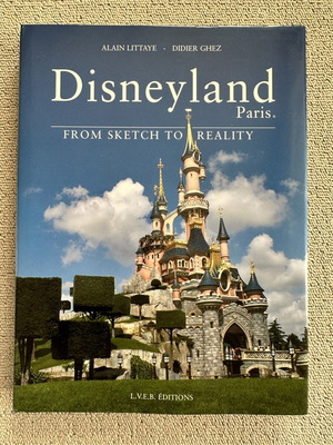 Disneyland Paris From Sketch to Reality βιβλίο σαν καινούργιο