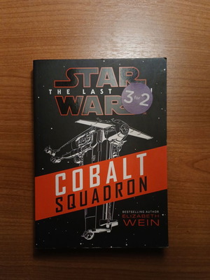 Star Wars The Last Jedi Cobalt Squadron book by Elizabeth Wein