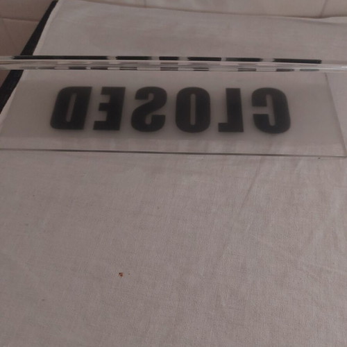 Plexiglass table sign used (closed)