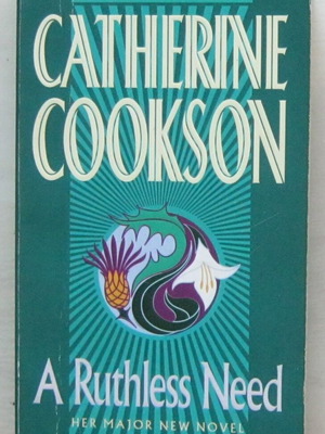 Catherine Cookson A Ruthless Need βιβλίο