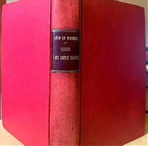 Léon de Tinseau Sur Deux Rives, αυθεντική γαλλική έκδοση αρχών 20ού αιώνα, βιβλιοδετημένο