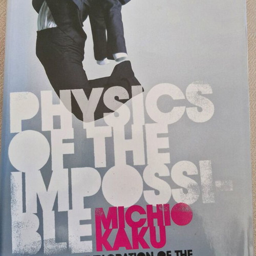 Physics of the Impossible by Michio Kaku like new