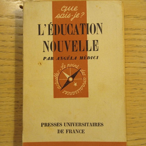 Βιβλίο Que sais-je? L Éducation Nouvelle μεταχειρισμένο, αγγλικά