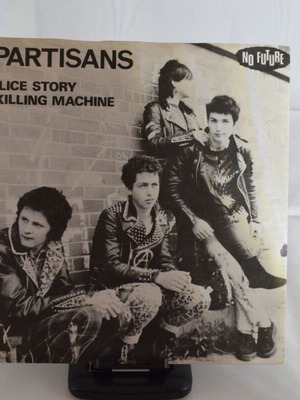 The Partisans Police Story / Killing Machine 7" vinyl used, punk