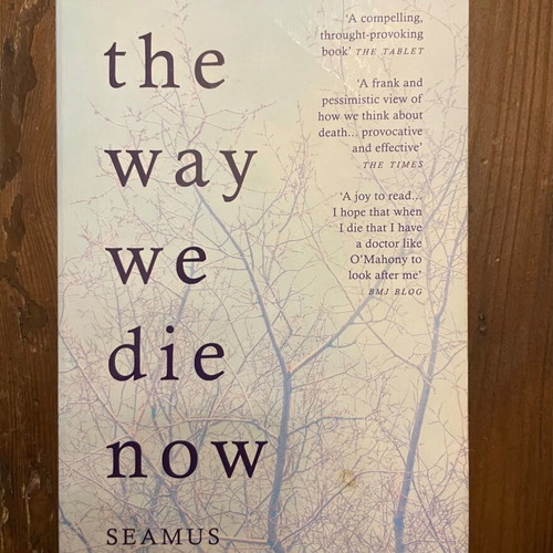 Book The Way We Die Now Seamus O’Mahony like new