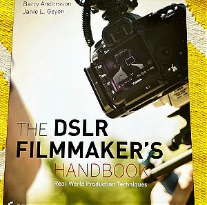 The DSLR Filmaker's handbook (βιβλίο για να γυρίσετε ταινίες με μια dslr)