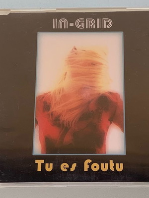 In-Grid Tu es foutu 3-trk CD single used