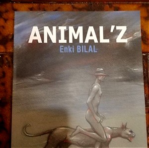 Animal' Z  Enki Bilal  Ενκι Μπιλάλ