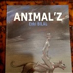  Animal' Z  Enki Bilal  Ενκι Μπιλάλ