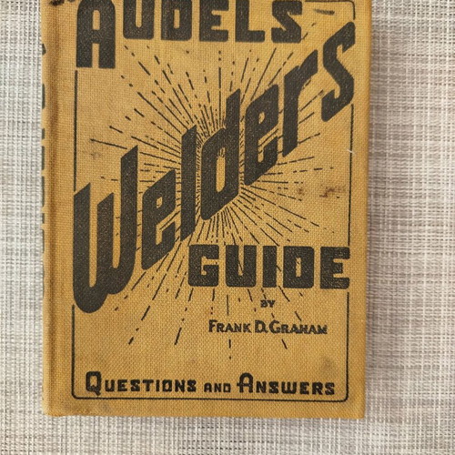 Audels Welders Guide book used, English, 1943