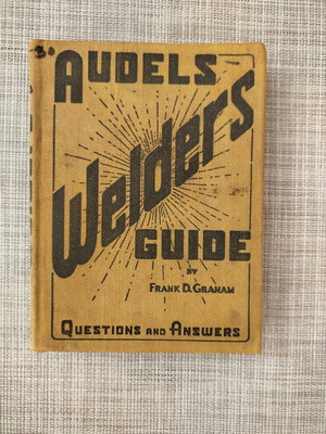 Audels Welders Guide book used, English, 1943