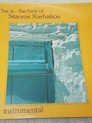 Stavros Xarhakos This Is...The Best Of Stavros Xarhakos instrumental μεταχειρισμένο
