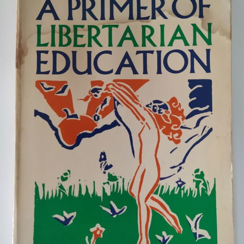 A Primer of Libertarian Education used book, English