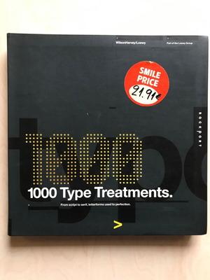 1000 Type Treatments book like new, Wilson Harvey/Loewy