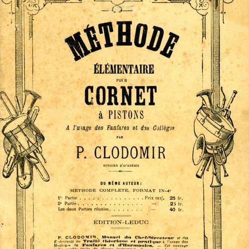 Trumpet method used from 1890 by P. Clodomir, complete booklet