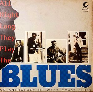 All Night Long They Play The Blues - An Anthology Of West Coast Blues Δίσκος Βινύλιο.