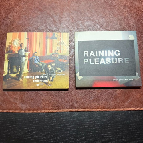 Raining Pleasure CDs used, Reflections and Who’s Gonna Tell Juliet