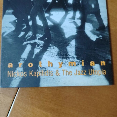 CD Nickos Kapilidis and The Jazz Utopia Arothymia used