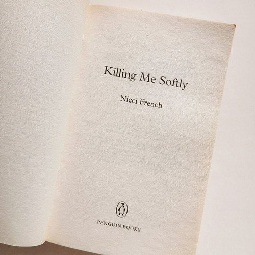Book Killing Me Softly by Nicci French like new, English