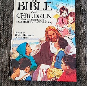 THE BIBLE FOR CHILDREN - BY BRIDGET HADAWAY & JEAN ATCHESON - CATHAY BOOKS 1987