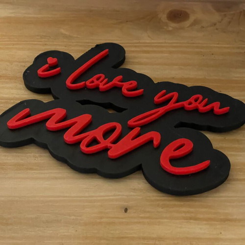 Valentines Day "I love you more" sign new, size 14x10 cm