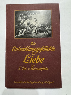 Die Entwicklungsgeschichte der Liebe 1908 book by Ferdinand Freiherr von Reitzenstein