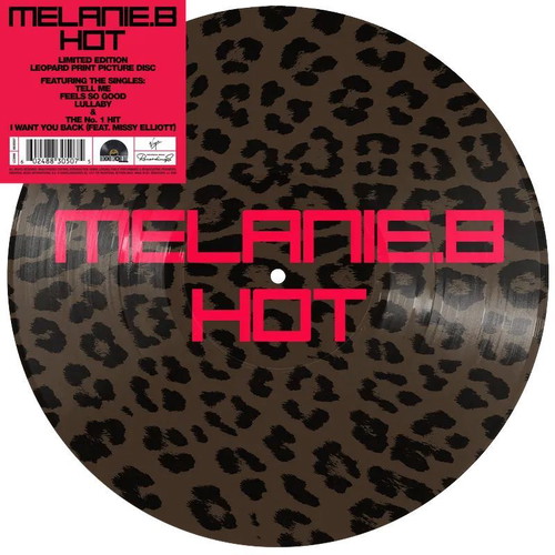 Melanie B Hot limited edition picture disc vinyl LP