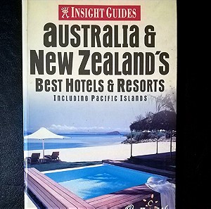 Australia and New Zealand's Best Hotels and Resorts Insight Guides Staff
